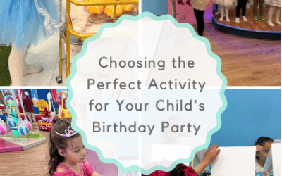 Choosing the Perfect Activity for Your Child’s Birthday Party